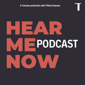 The Hear Me Now Podcast