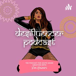 The Desifluencer Podcast