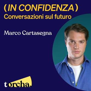 (IN CONFIDENZA) Conversazioni sul futuro