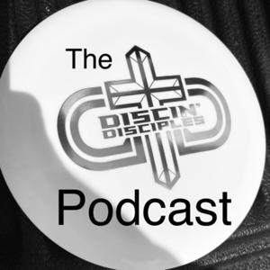 The Discin’ Disciples Podcast