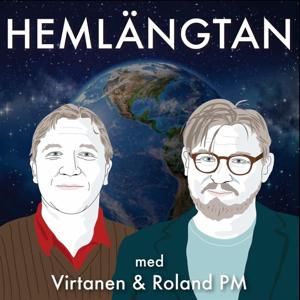 Hemlängtan - med Virtanen & Roland PM