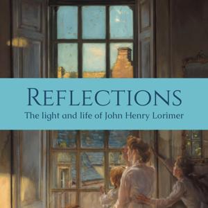 Reflections: The light and life of John Henry Lorimer