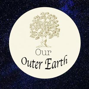 Our Outer Earth