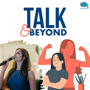 Talk & Beyond