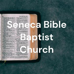 Seneca Bible Baptist Church