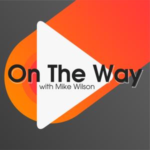 On The Way with Mike Wilson