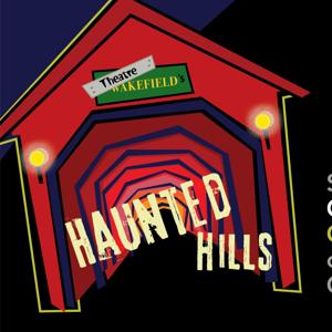 Theatre Wakefield's Haunted Hills