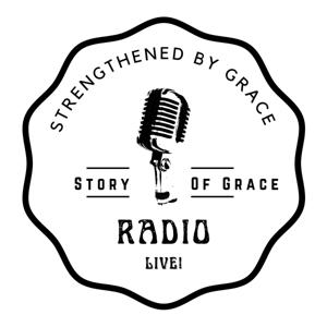 Strengthened By Grace Radio Live