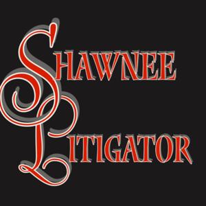 Shawnee Litigator Talk