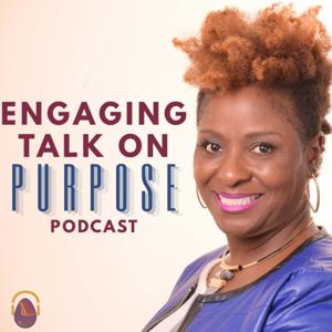 EnGaGing Talk on Purpose