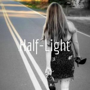 Half-Light