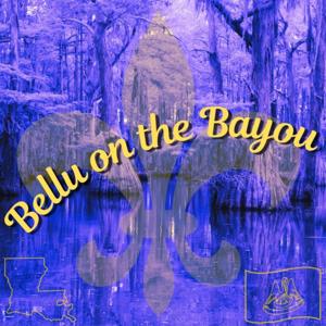 Bellu on the Bayou
