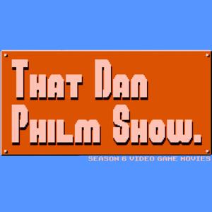 That Dan Philm Show