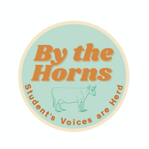 By the Horns: Where Student Voices are Herd