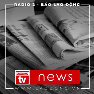 KÊNH RADIO 2 - BÁO LAO ĐỘNG