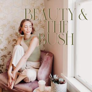 Beauty and The Bush