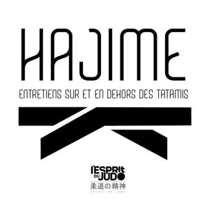 Hajime, entretiens sur et en dehors des tatamis