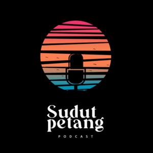 Sudut Petang Podcast