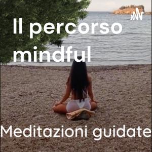 Il percorso mindful