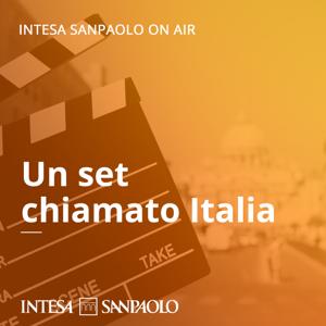 Un set chiamato Italia - Intesa Sanpaolo On Air