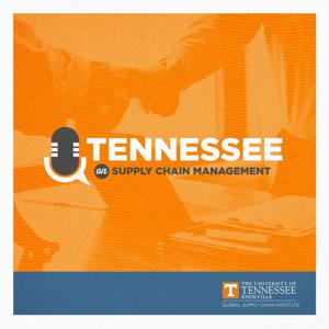 Tennessee on Supply Chain Management by University of Tennessee, Knoxville's Global Supply Chain Institute