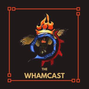 WHAMcast