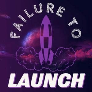 Failure to launch