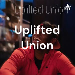 Uplifted Union