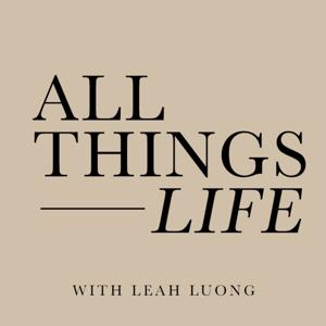 All Things... Life