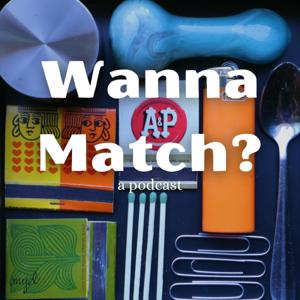 Wanna Match Podcast