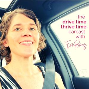 Drive Time, Thrive Time - the carcast for divorced women