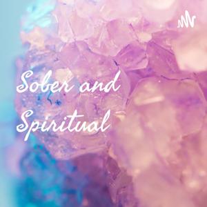 Sober and Spiritual