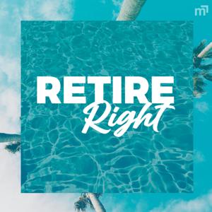 Retire Right by Glen James