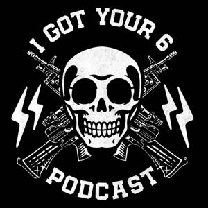 I Got Your 6 Podcast