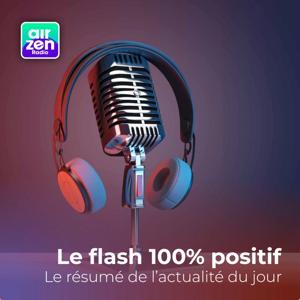 Le flash Engagé et Positif by AirZen Radio