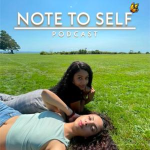 Note To Self Podcast