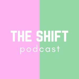 The Shift Podcast