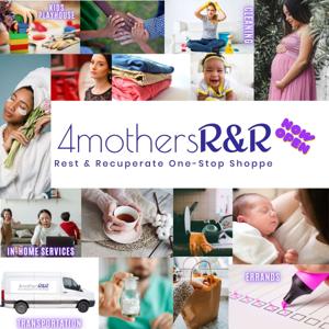 4 Mothers R&R