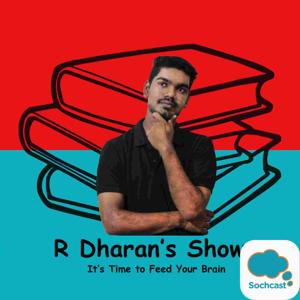 R  Dharan's Show