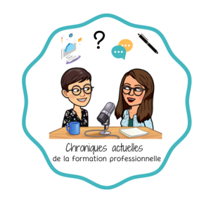 Chroniques Actuelles de la Formation Professionnelle