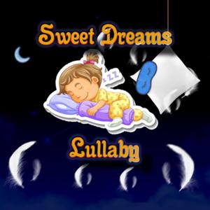 Sweet Dreams Lullabies &Bed 🕒 Stories by Podcast Chief