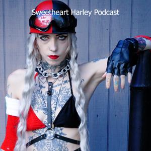 Sweetheart Harley Podcast