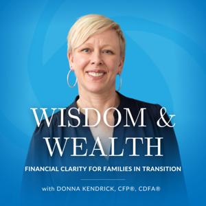 Wisdom & Wealth: Financial Clarity For Families in Transition