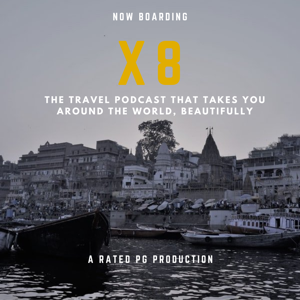 X8 Global Luxury Travel Podcast