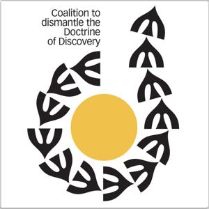 The Dismantling the Doctrine of Discovery Podcast