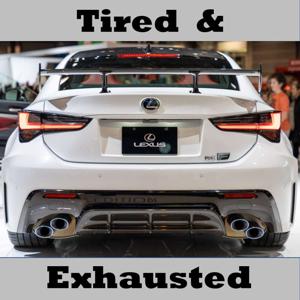 Tired and Exhausted