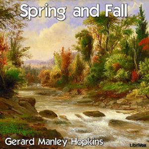 Spring and Fall by Gerard Manley Hopkins (1844 - 1889)