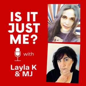 Is It Just Me Podcast