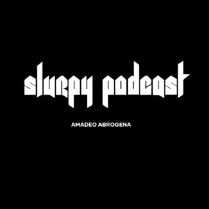 Slurpy Podcast