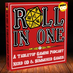 Roll in One: The Tabletop Gaming Podcast